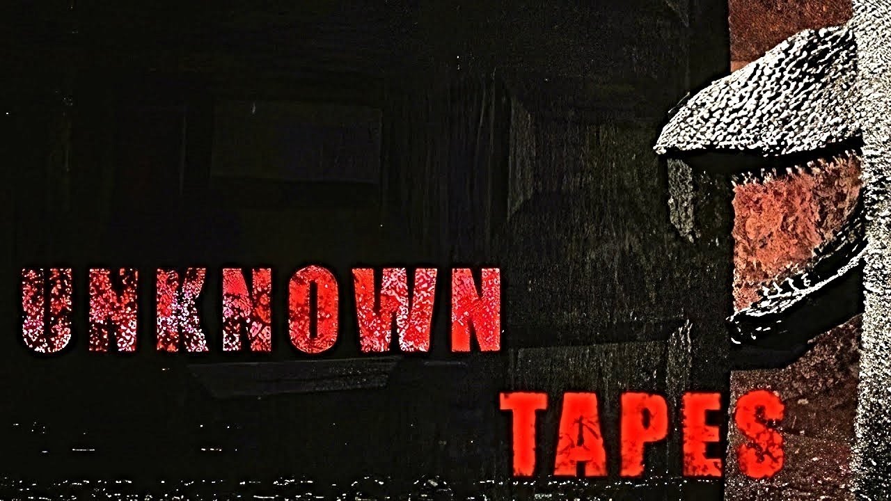 Unknown Tapes-Part 2 Playthrough NoCommentary 