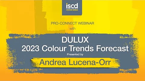 Pro-Connect Webinar | Dulux 2023 Colour Trends For...