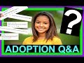 ARIANA'S ADOPTION Q AND A