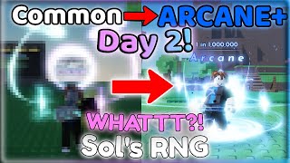 Common To ARCANE+ #2! | Sol's RNG (Double Gears)