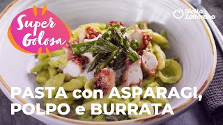 PASTA con ASPARAGI, POLPO e BURRATA - SEMPLICE e GUSTOSISSIMA🍽️😋💚