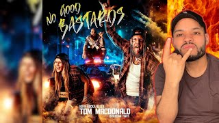 "No Good Bastards" - Tom MacDonald, Nova Rockafeller & Brandon Hart | REACTION 🤘🎸!!