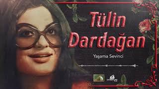 Tülin Dardağan - Yaşama Sevinci (1969) Resimi