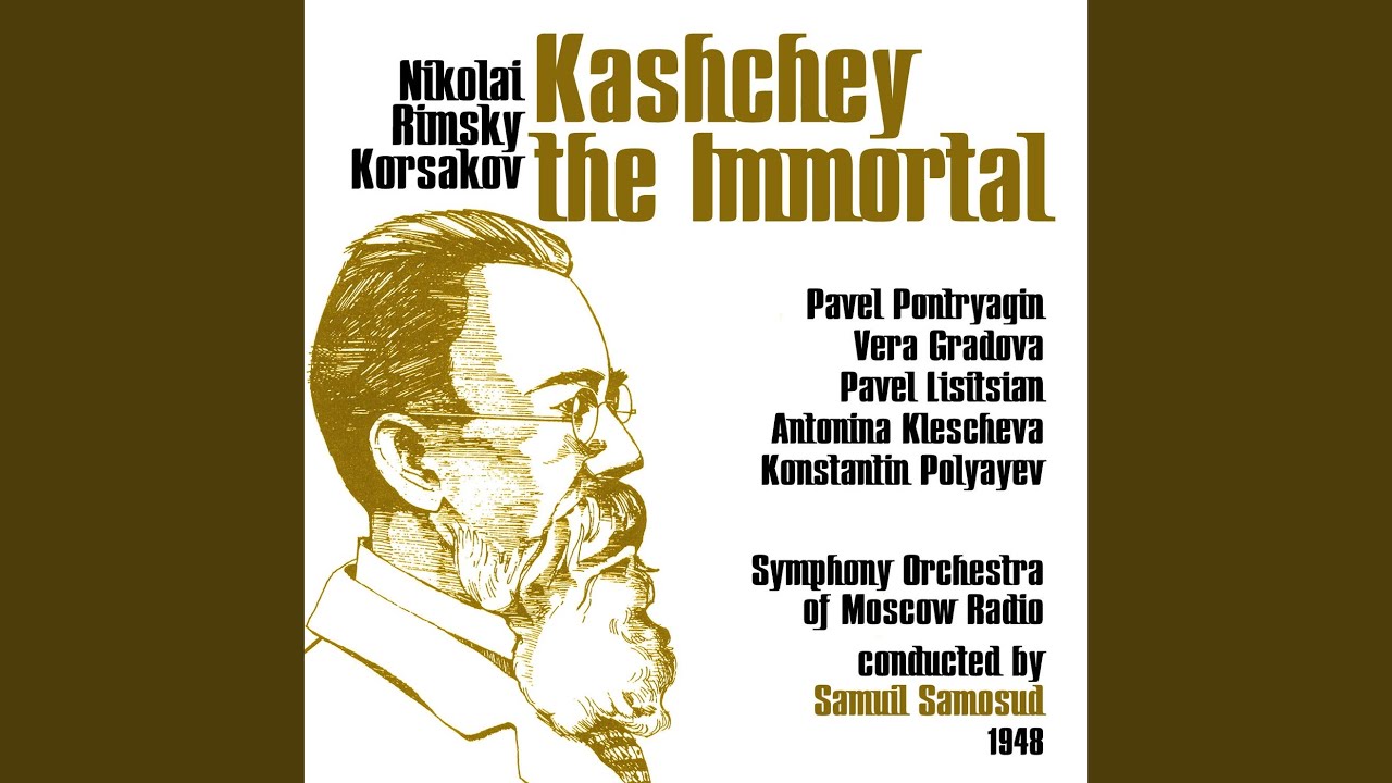 Watch Kashchey the Immortal: Act I, Scene III, Part 1 on YouTube Watch Kashchey the Immortal: Act I, Scene III, Part 1 on YouTube