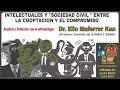 INTELECTUALES Y "SOCIEDAD CIVIL " ENTRE  LA COOPTACIÓN Y EL COMPROMISO