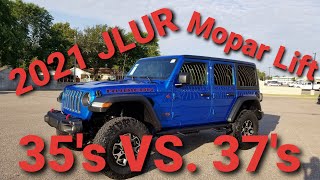 35's vs. 37's Tire Choices 2021 Jeep Wrangler Unlimited Rubicon JLUR Mopar lift with 35's