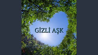 Gizli Aşk