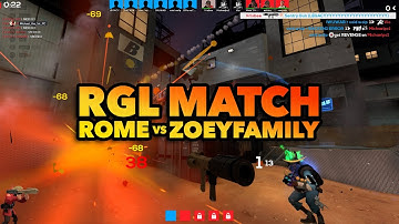 ROME VS zoeyFamily - Advanced RGL Match S19