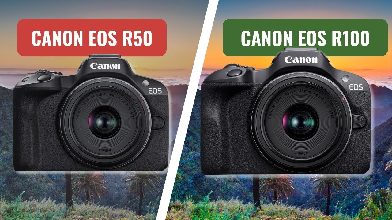 Canon R50 Vs R100 Canon R50 vs R100 for Vlogging: Which Camera Should Content Creators ...
