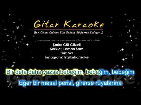 Gül Güzeli - Gitar Karaoke (Akustik) Leman Sam