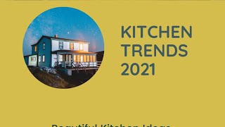 Kitchen Trends 2021 Kitchen Ideas For New House