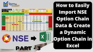 📊Part 3 - How to Easily Import NSE Option Chain Data & Create a Dynamic Option Chain in Excel 💡