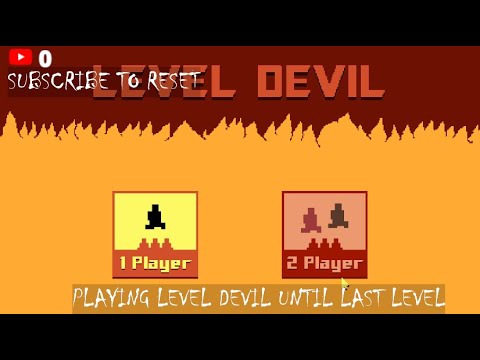 PLAYING LEVEL DEVIL UNTIL LAST LEVEL