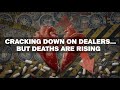 Why Bust­ing Drug Dealers Is Making Overdoses Worse