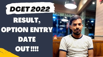 DCET 2022 Results, Document verification, Option entry date out!!!!! | kea Diploma cet