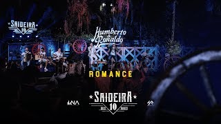 Humberto e Ronaldo - Romance - DVD #SaideiraDos10Anos