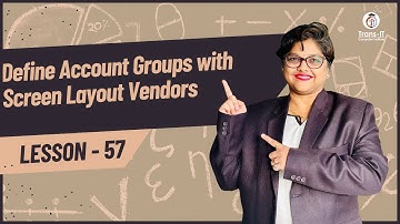 #lecture 57: Define Account Groups with Screen Layout Vendors | SAP S4 HANA |#sapficotutorial |