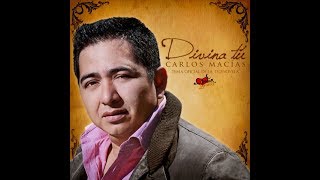 Divina Tu Carlos Macias Karaoke