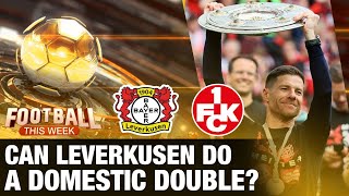 DFB POKAL: Can Lautern stop Bayer Leverkusen from a historic double?