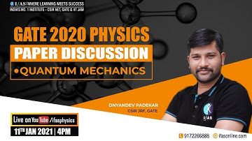 GATE 2020 PHYSICS PAPER DISCUSSION | QUANTUM MECHANICS