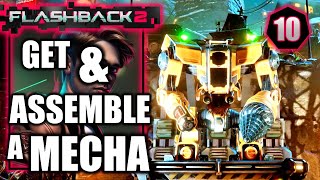 Flashback 2 - Get & Assemble a Mecha - Gameplay Walkthrough Part 10