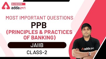 Most Important Questions PPB (Principles and Practices of Banking) | JAIIB - Class 2