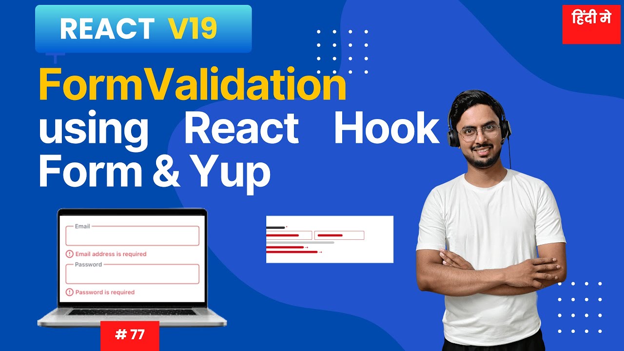 #77: Master Form Validation in React Using React Hook Form & Yup In ...