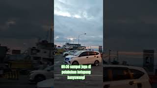 Penyeberangan Ferry Ketapang  Gilimanuk