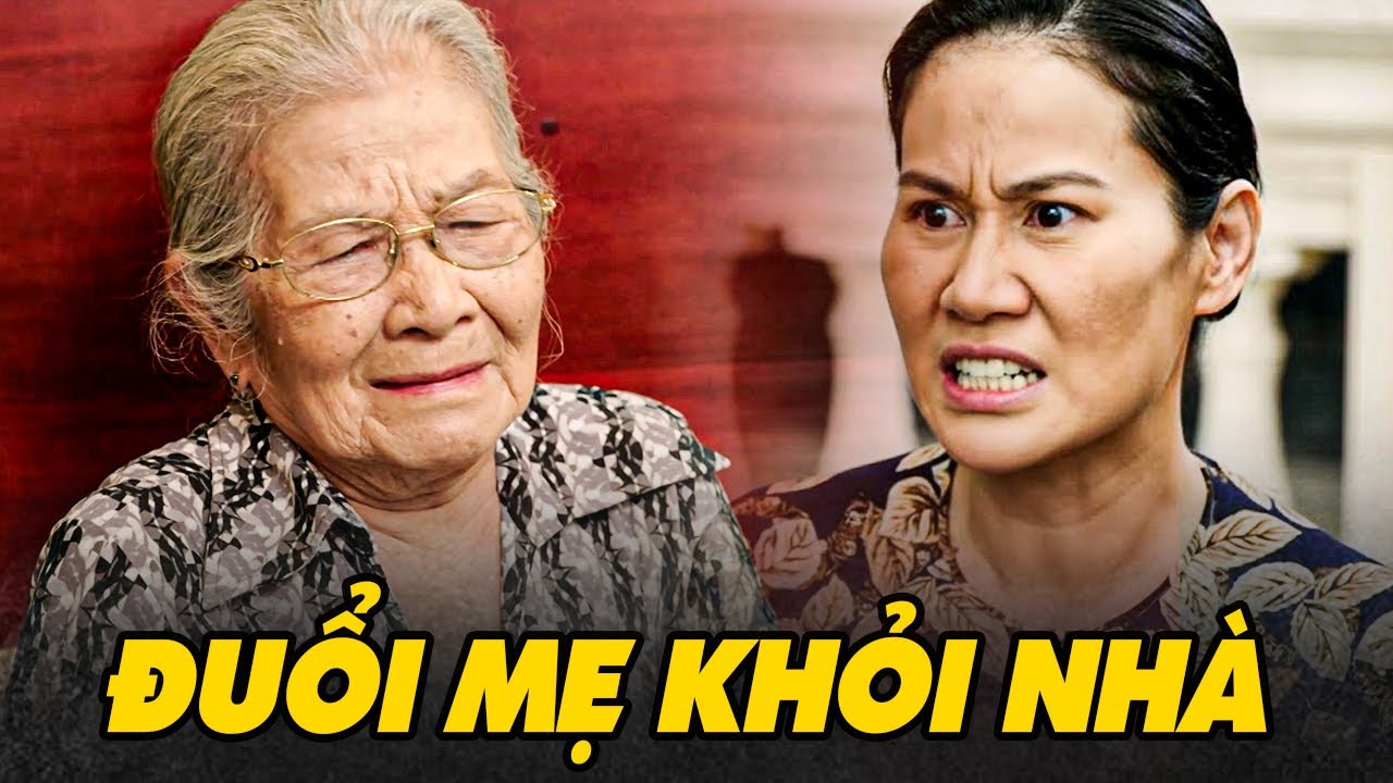 PHIM NGẮN 2025 | ĐUỔI MẸ KHỎI NHÀ | Phim ngắn Việt Nam hay mới nhất 2025 | Phim Ngắn Việt Nam Hay