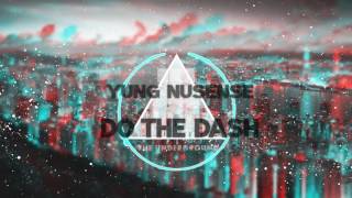 Yung Nusense - Do The Dash