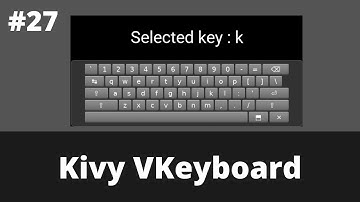Kivy VKeyboard (Virtual Keyboard) | Kivy Tutorial For Beginner | Kivy 2021