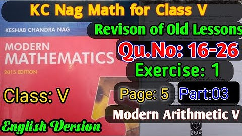 KC Naag Math/Class-V/Exercise-1/Qu.No.16-26/Page:5/Revision of old Lesson/1.1 About Number/Part:03