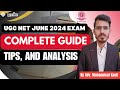 UGC NET June 2024 Exam: Complete Guide, Tips, and Analysis #ugcnet2024 #ugcnet2024preparation