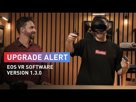 EOS R6 Mark II Support and Added Features Coming to Canon EOS VR System Version 1.3.0