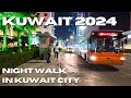 Kuwait city  night walk  kuwait walking tour 4k