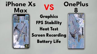 iPhone Xs Max Vs OnePlus 8 PUBG Test [FPS, Heat & Battery Test]