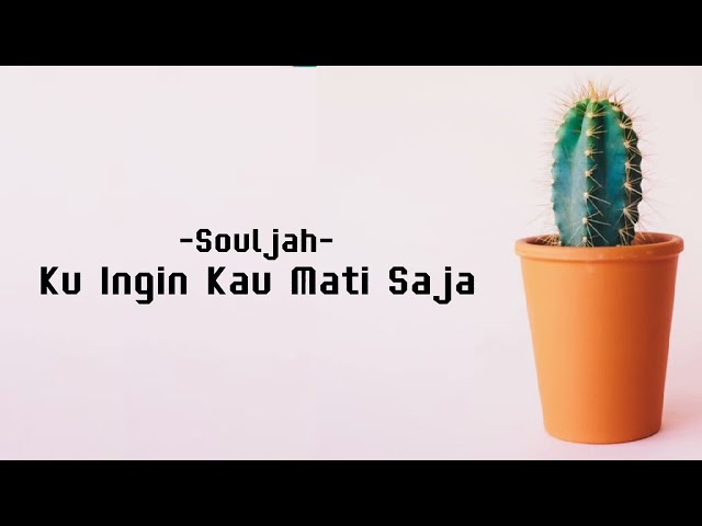 Ku Ingin Kau Mati Saja Cover Akustik ( Lirik Lagu Terjemahan ) || Souljah class=