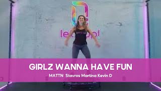 Coreografia Let's Up! Girlz Wanna Have Fun (MATTN vs. Stavros Martina & Kevin D)