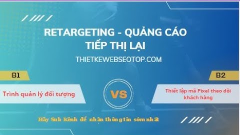 Học quảng cáo cáo Retargeting Quảng cáo tiếp thị lại facebook ads