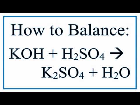 Videó: Mi a kiegyensúlyozott egyenlet a h2so4 Koh általi semlegesítésére?