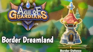 Border Dreamland-Border Defense-Age of Guardians #ageofguardians screenshot 5