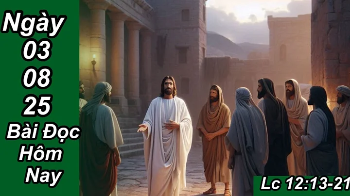 Ngày 03/08/25 Bài Đọc Hôm Nay và Lời Của ĐTC - The Gospel and Words of the Holy Father Lc 12:13-21