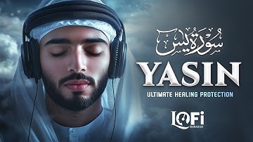 Surah Yaseen (Yasin) سورة يس | Lofi Quran for Spiritual Calm and Deep Relaxation | #surahyaseen