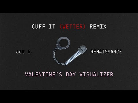 CUFF IT (WETTER REMIX) - Beyoncé (lyric video)