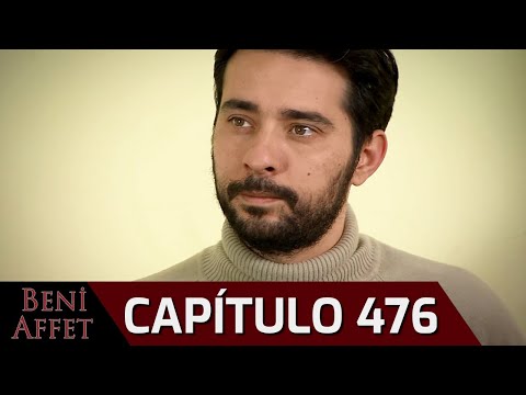 Perdóname (Beni Affet) - Capítulo 476