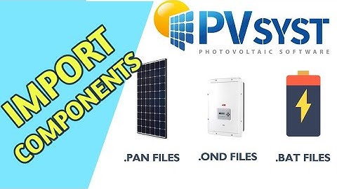 PVSYST 7.0 || HOW TO IMPORT SOLAR PANELS & SOLAR INVERTERS INTO PVSYST