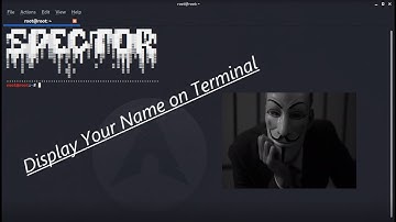 Write Your Name on Your Terminal Kali-Linux 2020