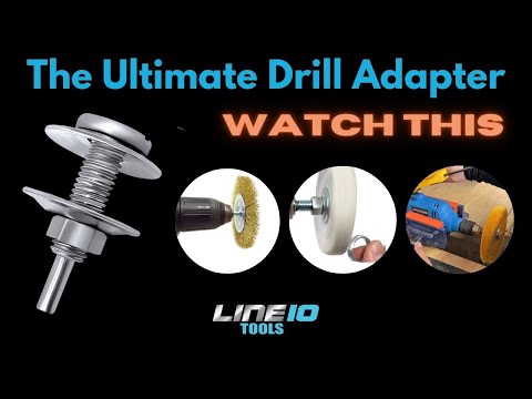Transform Your Drill Into a Machine for ANYTHING With an Arbor Adapter for Drill | LINE10 TOOLS