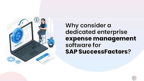 Why Choose a Dedicated Expense Management Software for SAP SuccessFactors? | Reimburse Add-On