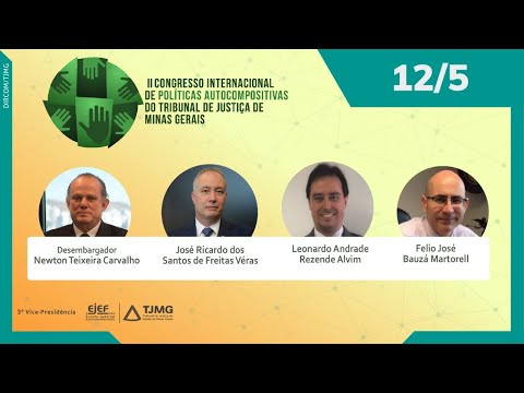 12/05 - Manhã - II Congresso Internacional de Políticas Autocompositivas do TJMG